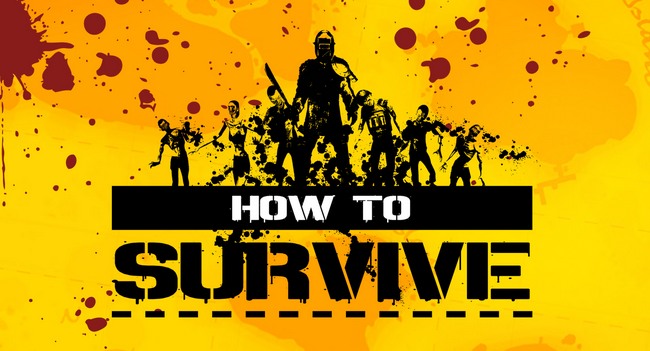 How to Survive: Survival for “Dummies”