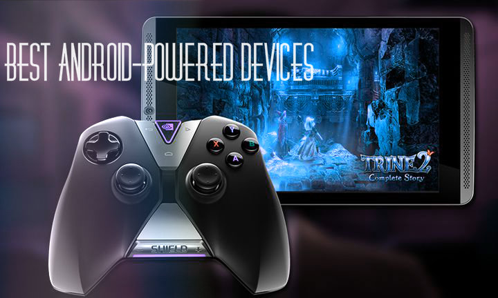 The best Android-powered devices for games
