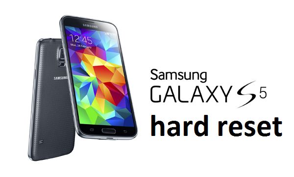 Hard reset Samsung Galaxy S5