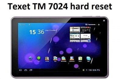 Texet TM 7024 hard reset: return to factory settings