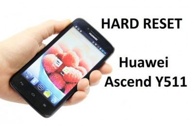 Huawei Ascend Y511 hard reset