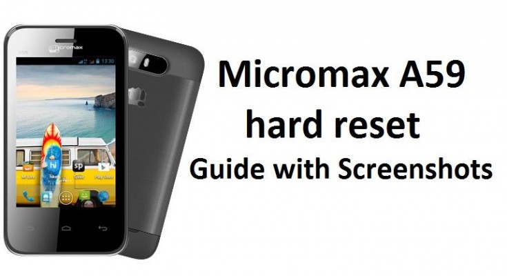 Micromax A59 hard reset: Guide with Screenshots