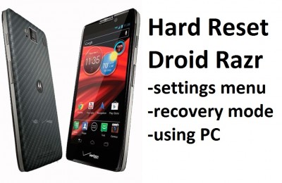 Hard Reset Droid Razr: settings menu, recovery mode and using PC