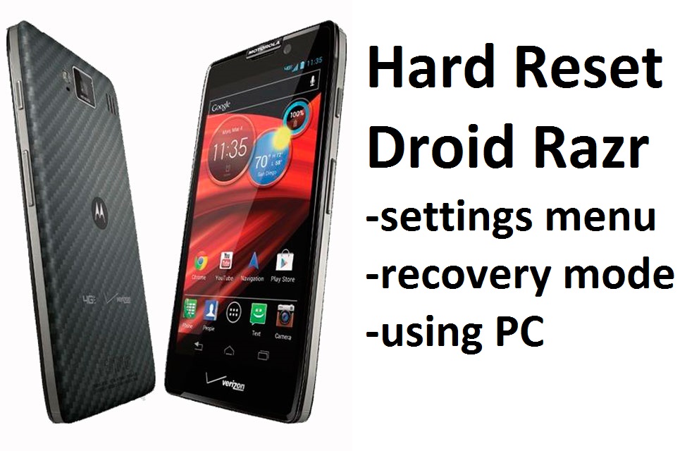 Hard Reset Droid Razr settings menu, recovery mode and using PC