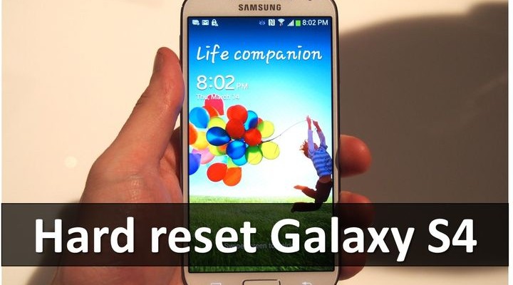 Hard reset Galaxy S4: settings menu and recovery mode