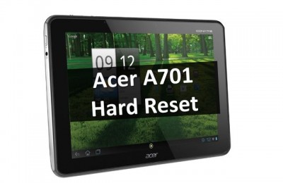 Acer A701 Hard Reset: Simple Method