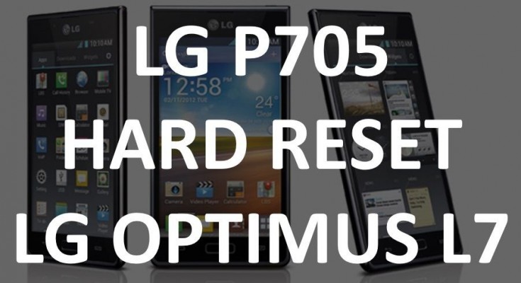 LG P705 hard reset: remove lock pattern LG Optimus L7