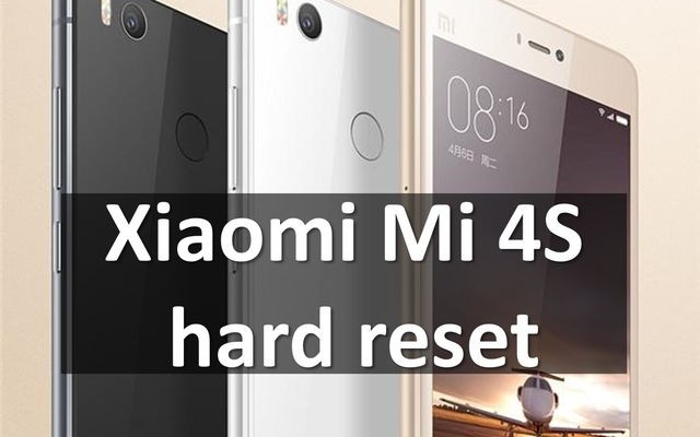 Xiaomi Mi 4S hard reset with Locked Bootloader in 5 minutes