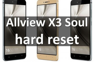 Allview X3 Soul hard reset: best method to restore smartphone