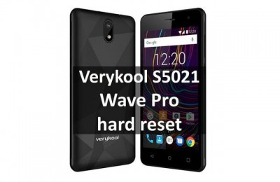 Verykool S5021 Wave Pro hard reset (step-by-step tutorial)
