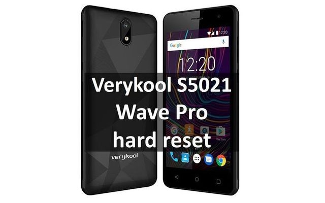 Verykool S5021 Wave Pro hard reset (step-by-step tutorial)