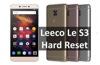 Leeco Le S3 hard reset: Few Steps to Bypass Lock Pattern