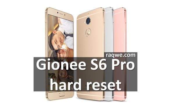 Gionee S6 pro hard reset: 6 steps to restore factory settings