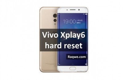 Vivo Xplay6 hard reset: restore phone and bypass lock pattern